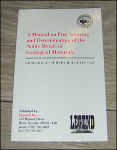 A Manual of Fire Assaying and Determination of the Nobel Metals in Geological Materials