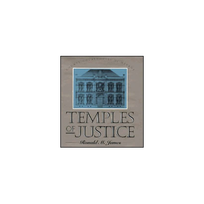 Temples of Justice: County Courthouses of Nevada