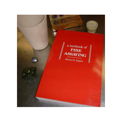 Textbook of Fire Assaying- Bugbee